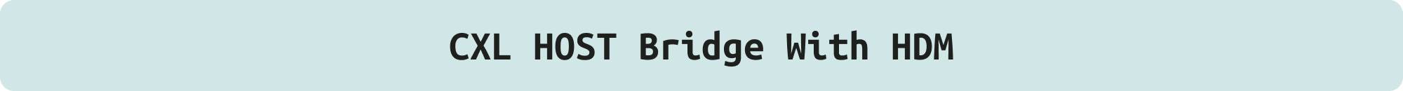 CXL HOST BRIDGE WITH HDM